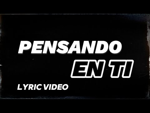 Los Satélites | Pensando en ti  (Lyric Video)