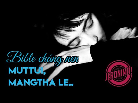 Muhil thei lo tân mut hmuna ngaihthlâk tur Bible châng ☺🙏 Muttui, Mangtha..