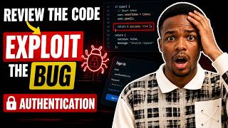 Review the Code → Exploit the Bug: Authentication