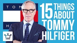 15 Things You Didn't Know About Tommy Hilfiger