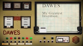 Dawes - My Greatest Invention (Lyric Video)