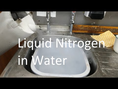 Liquid Nitrogen Demonstration 3: Liquid Nitrogen in Water