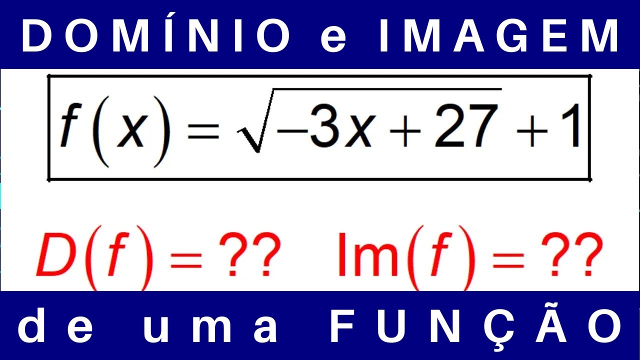 PRÉ CÁLCULO 🔆 DOMÍNIO e IMAGEM de uma FUNÇÃO #exercícios #cálculo1
