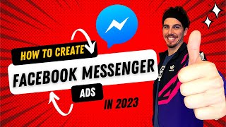 How to create Successful Facebook Messenger Ads in 2023 [Step-by-Step Tutorial]