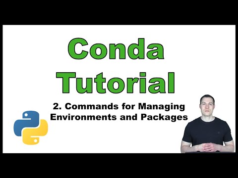Conda Tutorial Python P 2 Commands For Managing Environments And Packages