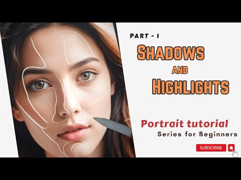 Shadows and Highlights - Part 1 || Portrait tutorial series for Beginners by ChandniArtworks