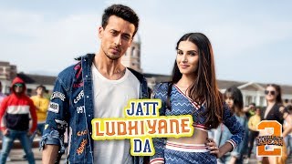 Jatt Ludhiyane Da - SOTY2 | Tiger Shroff, Tara &amp; Ananya | Vishal &amp; Shekhar | Payal Dev