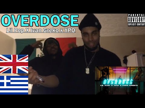 BRIT REACTS TO Lil Pop x Ivan Greko x YPO - Overdose (Official Music Video) - GREEK vibes!