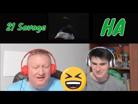 Dad Reacts to Gen Z Music: HA by 21 Savage