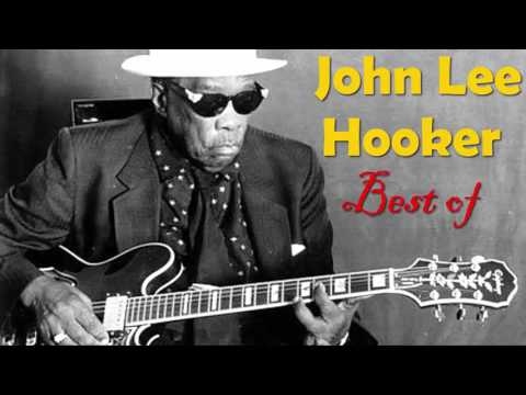 Best of John Lee Hooker (FULL ALBUM) - John Lee Hooker Greatest Hits