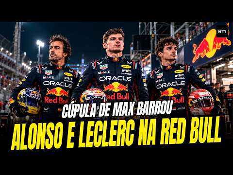🚨 ALONSO E LECLERC FORAM VETADOS NA RED BULL POR CÚPULA DE VERSTAPPEN! QUAL A DUPLA MAIX EXPLOSIVA?