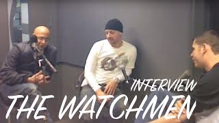 The Watchmen Interview