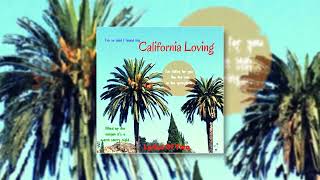 California Loving By Lyrics Of Two