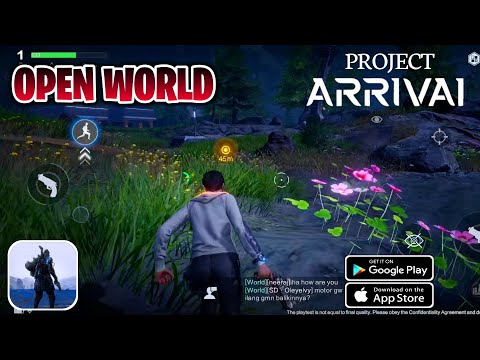 📌Project Arrival (Open World) - First Beta Gameplay for Android/iOS 2021 |