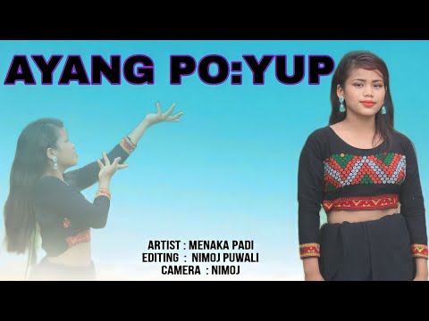AYANG PO:YUP ll Menaka Padilla ll New Mising Cover video 2023