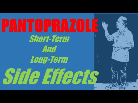 Pantoprazole Side Effects | Including short-term and long-term