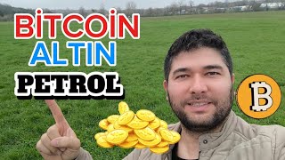 🔥BİTCOİN ALTIN PETROL #bitcoin #altin #petrol #altcoin 