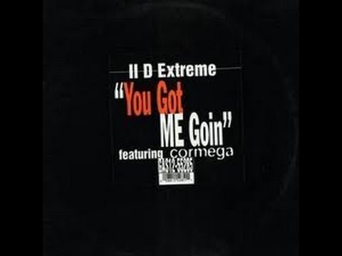II D Extreme feat. Cormega - You Got Me Goin' (Remix) (1996)