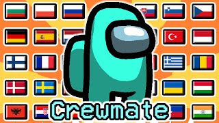 How To Say "CREWMATE!" in 30 Different Languages ft  Google Translate