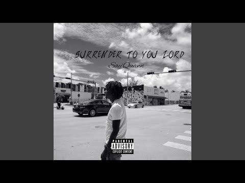 Surrender To You, Lord