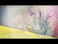 Lemon - Kenshi Yonezu (English Cover)【JubyPhonic】