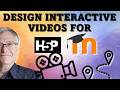 Designing And Scripting Interactive Videos For H5P And Moodle