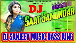 Download lagu सात समुंदर पार Hindi song Dj Sanjeev music pacharukhiya mp3