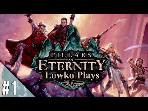 Pillars of Eternity with Lowko - Part 1: The Nature Godlike! (Let's Play in 1440p)