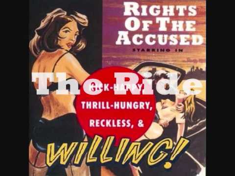 Rights Of The Accused - The Ride