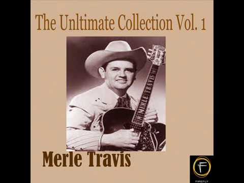 Merle Travis - Lawdy, What A Gal  1947