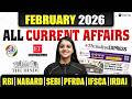 Complete February 2026 Current Affairs Monthly General Awareness For All Regulatory Bodies Exams