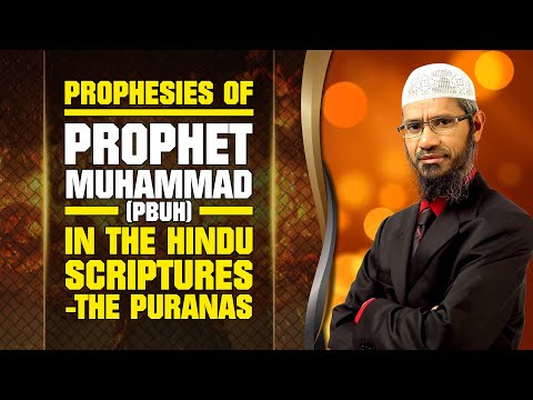 Prophesies of Prophet Muhammad p Mentioned in the Hindu Scriptures by Name as Ahmed & Narashansa