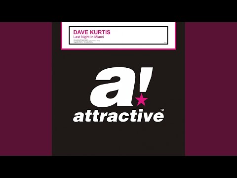 Last Night In Miami (Dave Kurtis Remix)