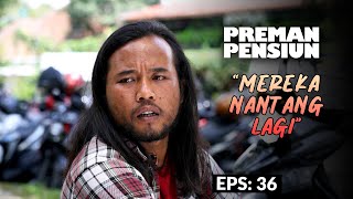 Download lagu Lord Yayat & Agus Challenged by Their Former Subordinates | PREMAN PENSIUN 7 | EPS 36 (1/2) mp3 Download lagu Lord Yayat & Agus Challenged by Their Former Subordinates | PREMAN PENSIUN 7 | EPS 36 (1/2) mp3