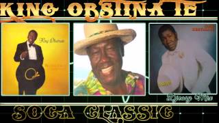King Obstinate  Soca Classic Best of The Best MixDown  Mix by djeasy
