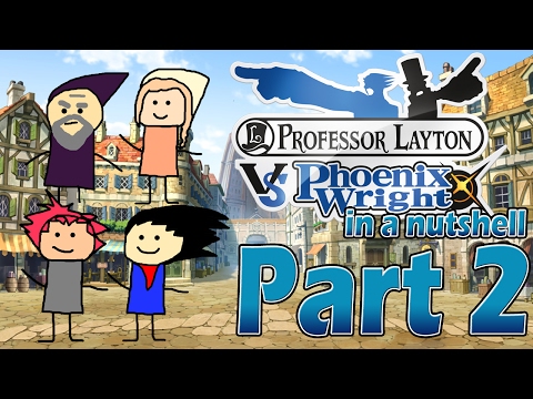 Professor Layton vs Phoenix Wright: Ace Attorney In A Nutshell - Part 2