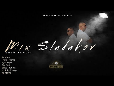 Murko & Itko Amax Band MIX SLADAKOV (Cely Album) 2025 