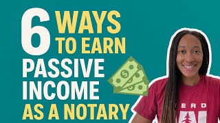 6 ways to earn Passive Income as a Notary