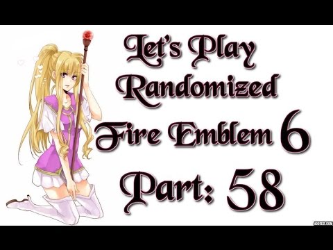 Part 58: Let's Play Randomized Fire Emblem 6, Hard Mode - "Gaiden Mapter"
