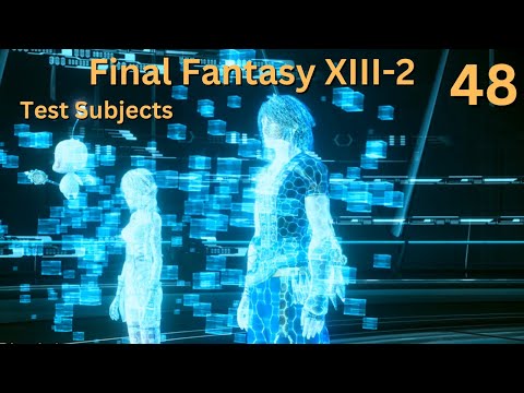 Final Fantasy XIII-2 - NC - Test Subjects - Paradox Ending - Augusta Tower - 200 AF