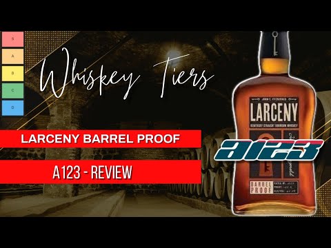 Larceny Barrel Proof A123 Review #bourbon #whiskey
