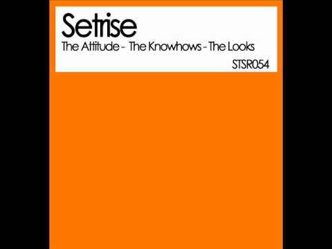 Setrise - The Attitude (Original Mix) [Sunset to Sunrise]