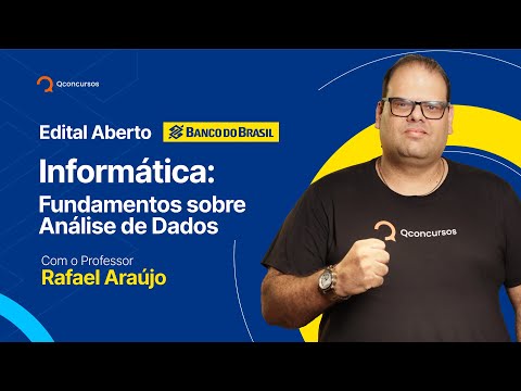 Informática para o concurso Banco do Brasil: Fundamentos sobre Análise de Dados