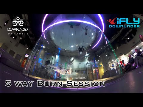5 way Burn session - Ifly downunder