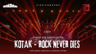 Download lagu KOTAK - Rock Never Dies #KonserDuaDekadeKOTAK mp3