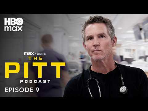 The Pitt Season 2 Official Podcast | Episode 9 | HBO Max