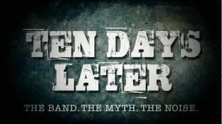 Ten Days Later - Beyond the boundary of the familiar EP promo