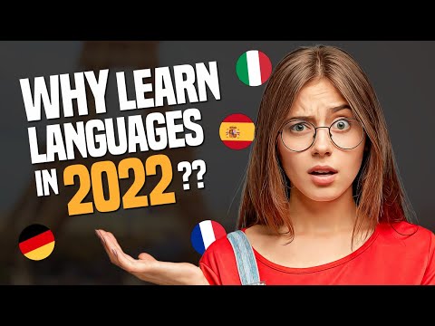 Is It Still Relevant To Learn Languages In 2022? (5 reasons why)