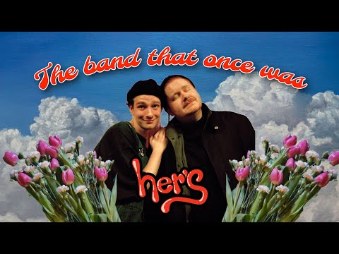 That Story Of Her's, The Band That Could've Been...