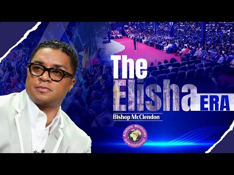 The Elisha Era - Bishop Clarence E. McClendon